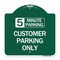 Signmission Customer Parking Choose Your Limit Minute Parking, Green & White Alum Sign, 18" x 18", GW-1818-24207 A-DES-GW-1818-24207 - alternate 1